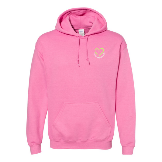 You Matter - Unisex Hoodie - More Colour Options