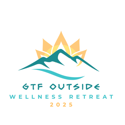 GTF Outside Wellness Retreat 2025